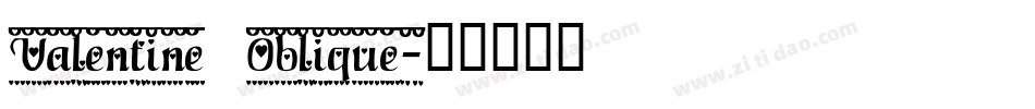 Valentine Oblique字体转换